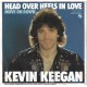 KEVIN KEEGAN - Head over heels in love
